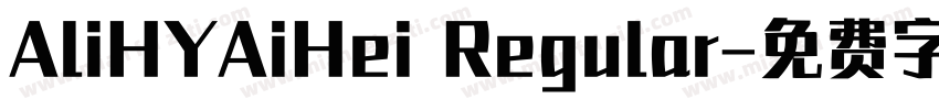 AliHYAiHei Regular字体转换